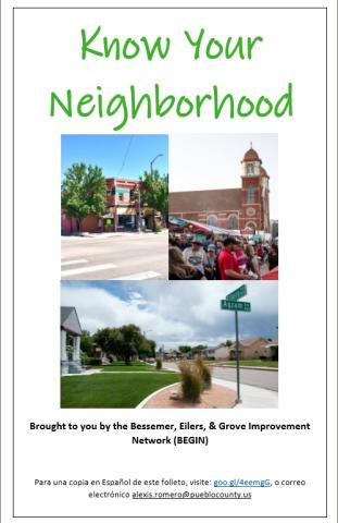 Know Your Neighborhood Brought to you by the Bessemer, Eilers, & Grove Improvement Network (BEGIN)