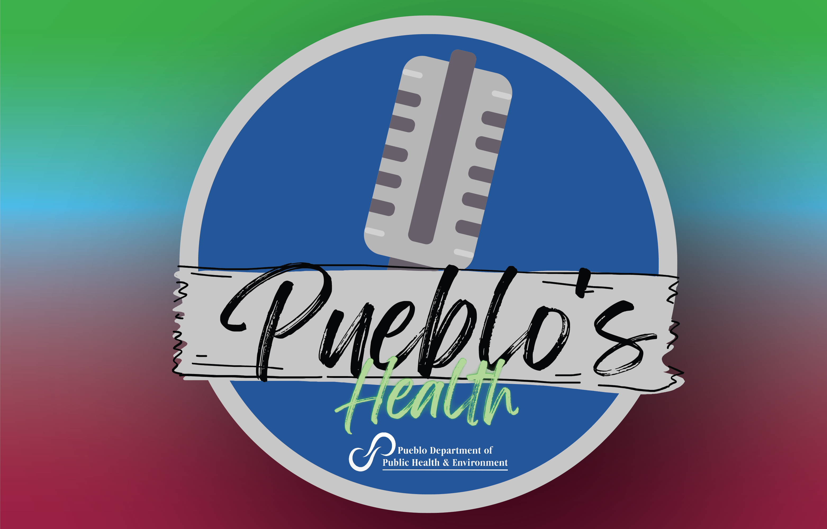 Pueblo's Health Podcast promotional image.