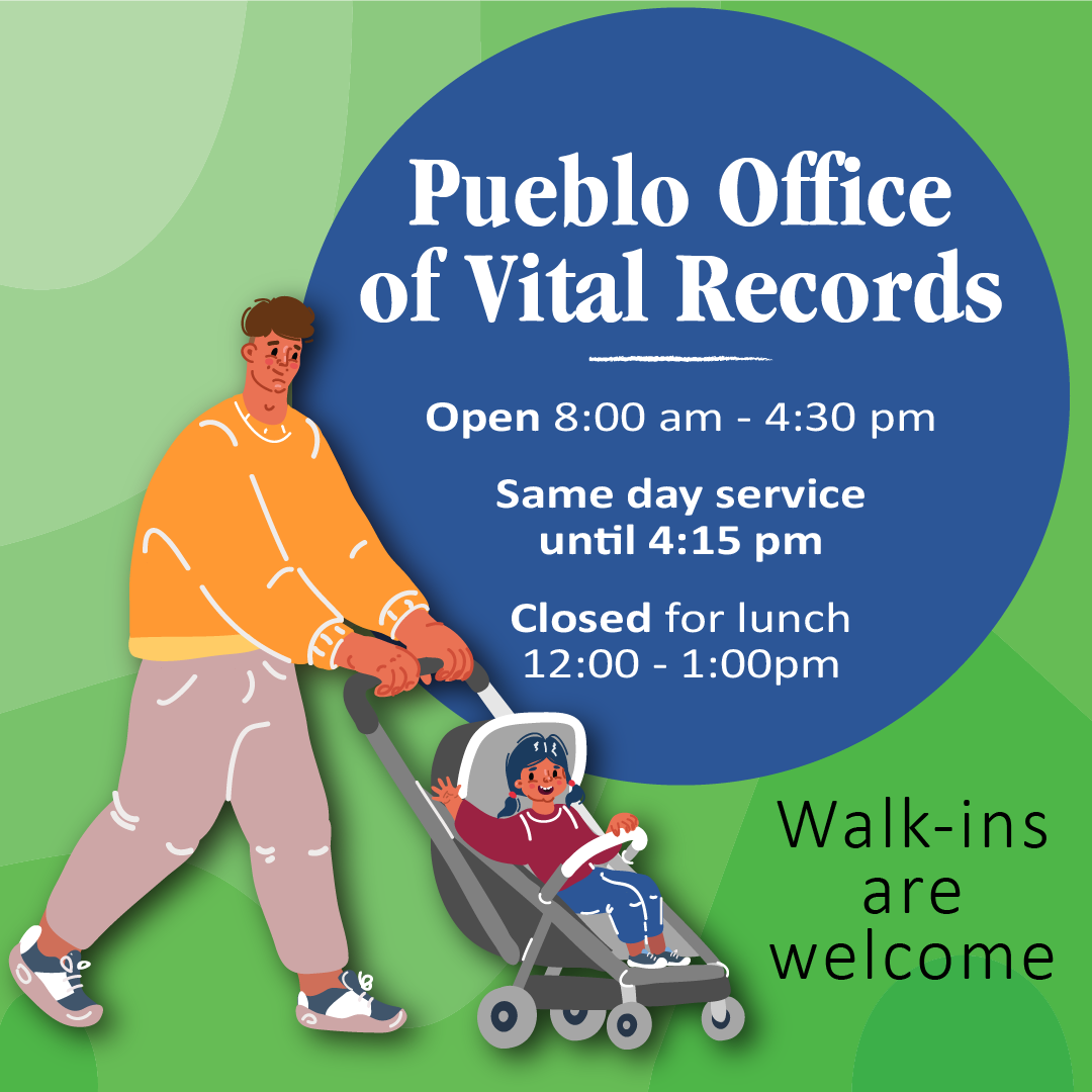 Pueblo Office of Vital Records hours and services.